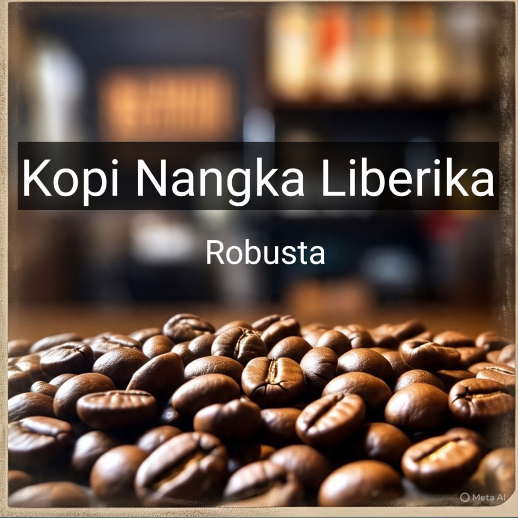 

Kopi Nangka Liberika