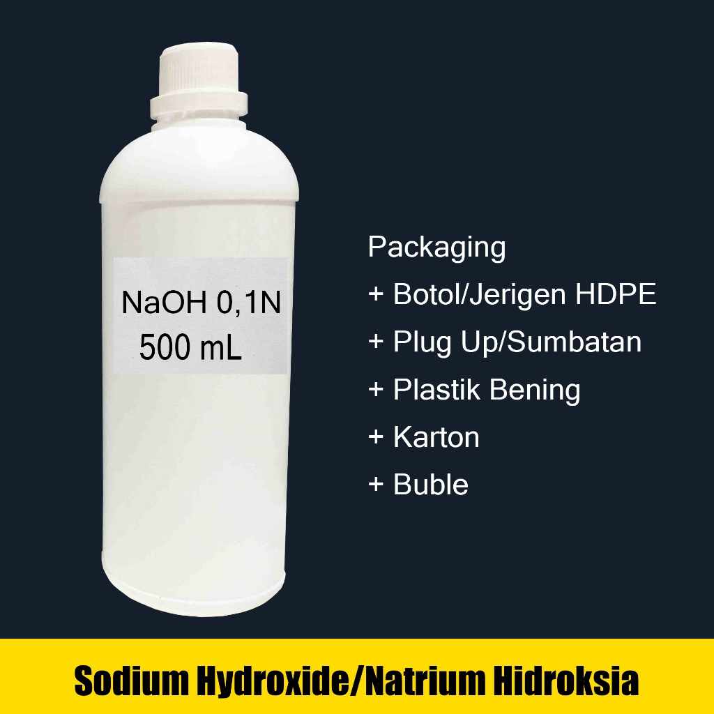 Larutan NaOH 500 mL/ Larutan Natrium Hidroksida / Sodium Hydroxide Solution 500ml