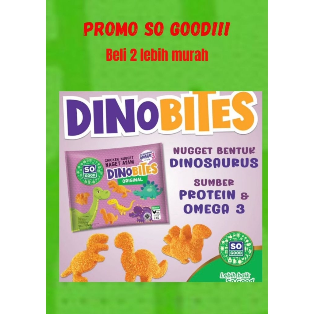 

Promo So Good Naget Dinobites uk 400 gr Beli 2 Lebih Murah