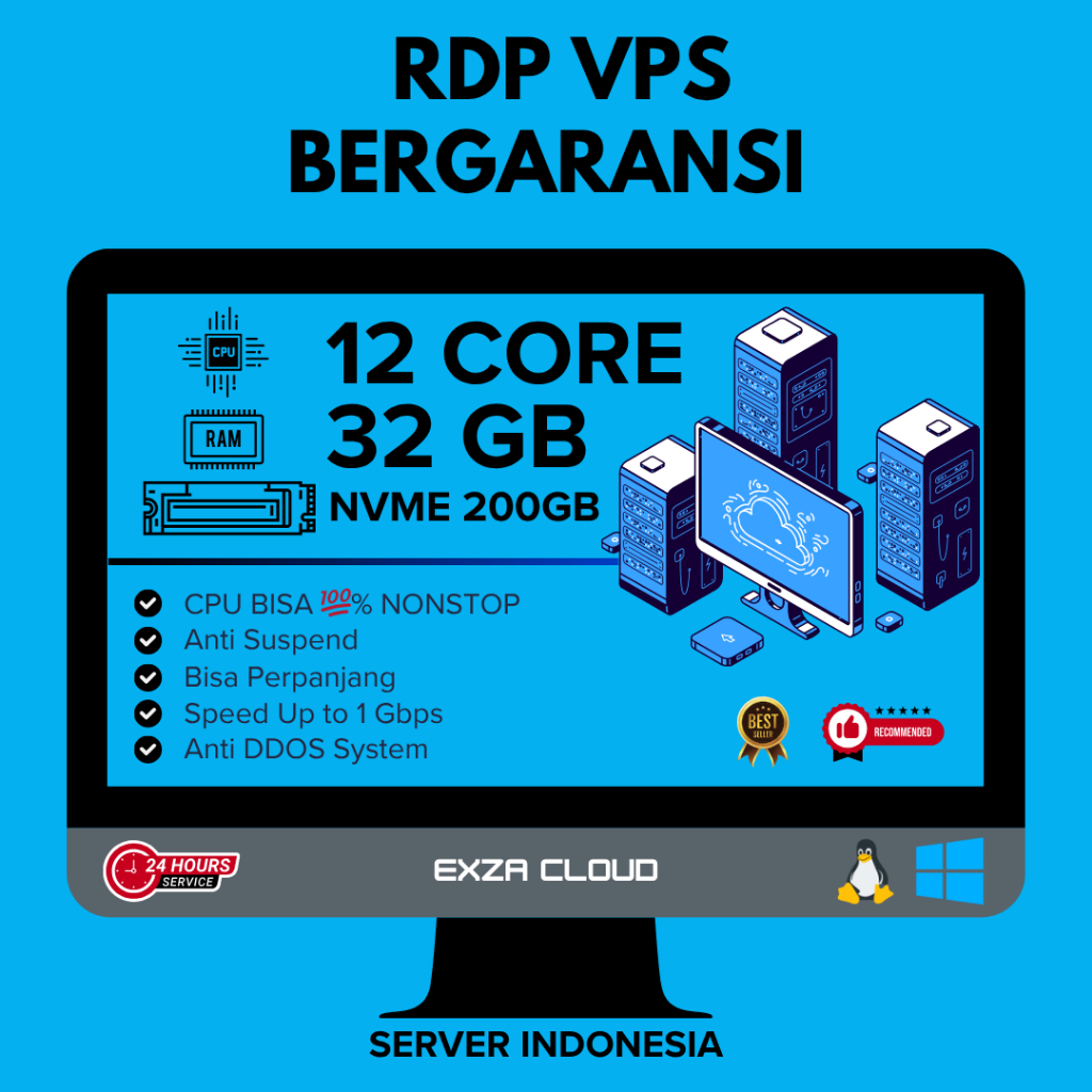 RDP VPS RAM 32 CPU 12 CORE Server Indo Murah Terpercaya Full Admin Anti Suspend Perpanjang BERGARANS