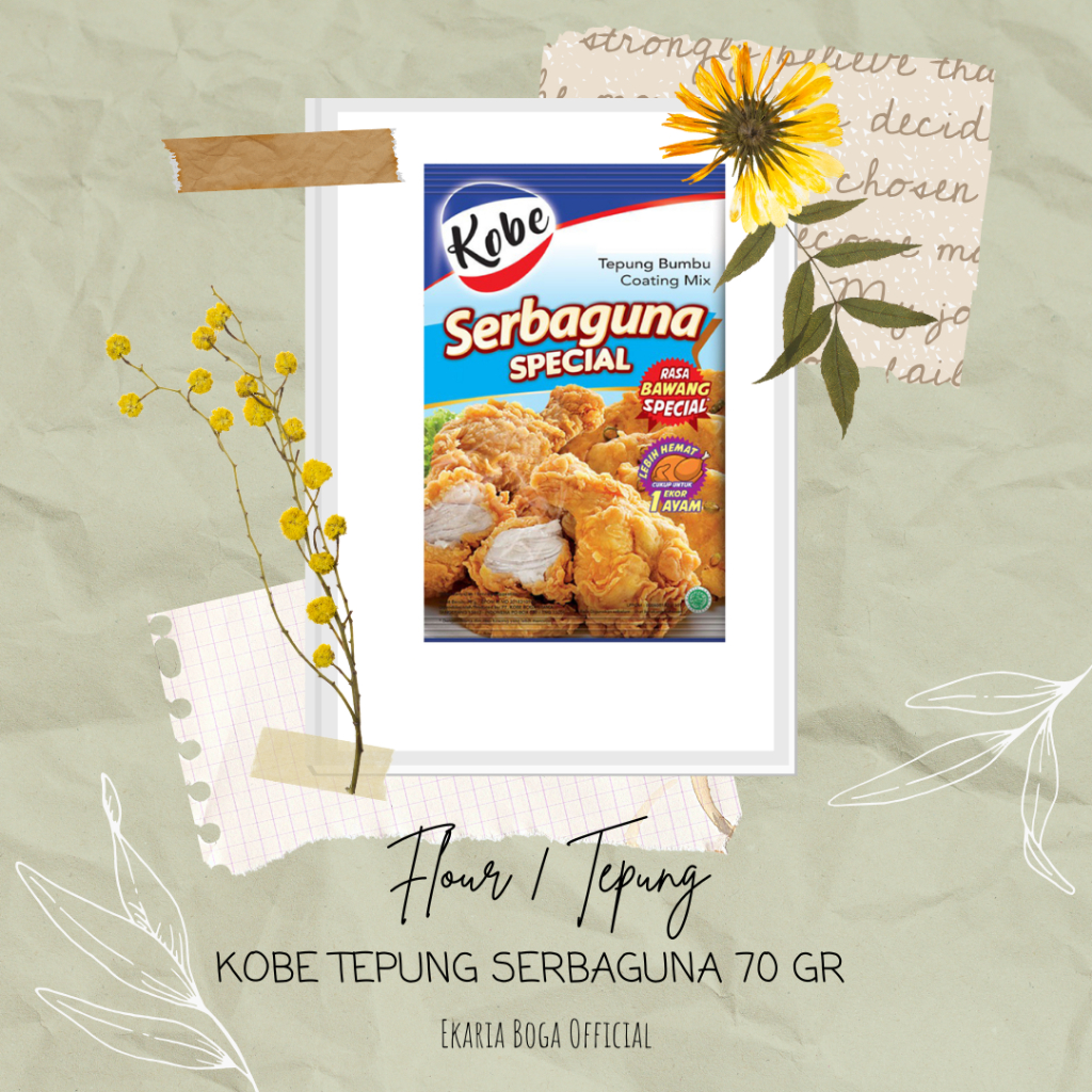 

FLOUR | TEPUNG BUMBU | KOBE | KOBE | KOBE TEPUNG SERBAGUNA