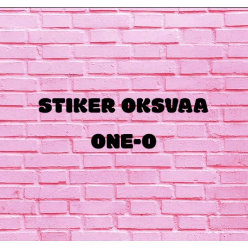 

stiker oksvaaa one-o