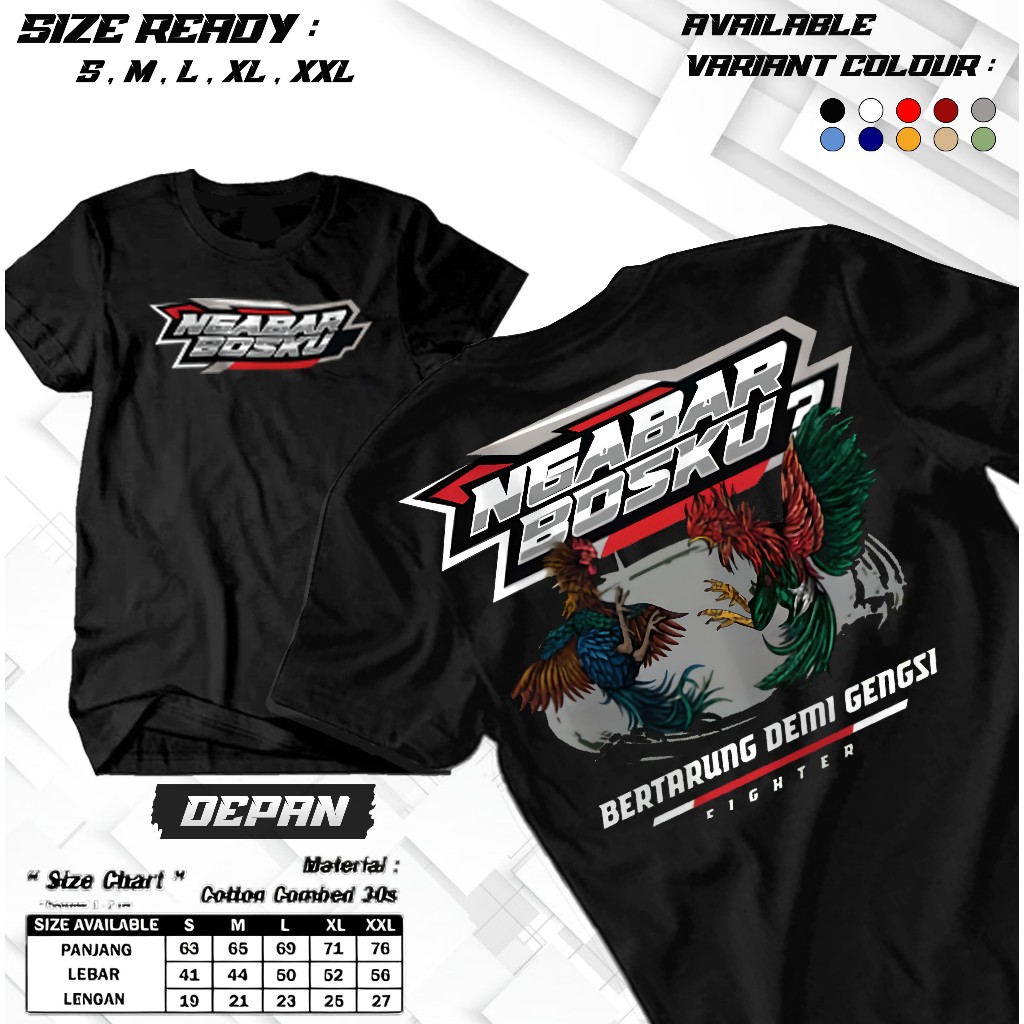 Kaos Petarung Ayam Fighter Ngabar Bosku Bertarung Demi Gengsi Baju Komunitas Ayam Bangkok - TWA275