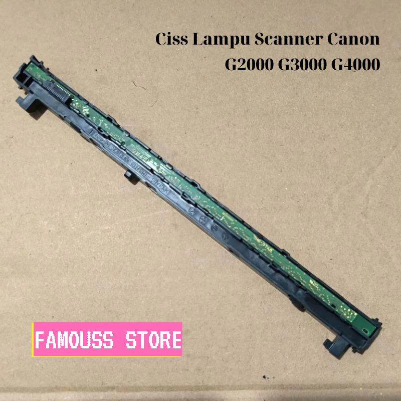 Ciss Lampu Scanner Canon G2000 G3000 G4000 Spareparts Lampu Scanner Printer Canon