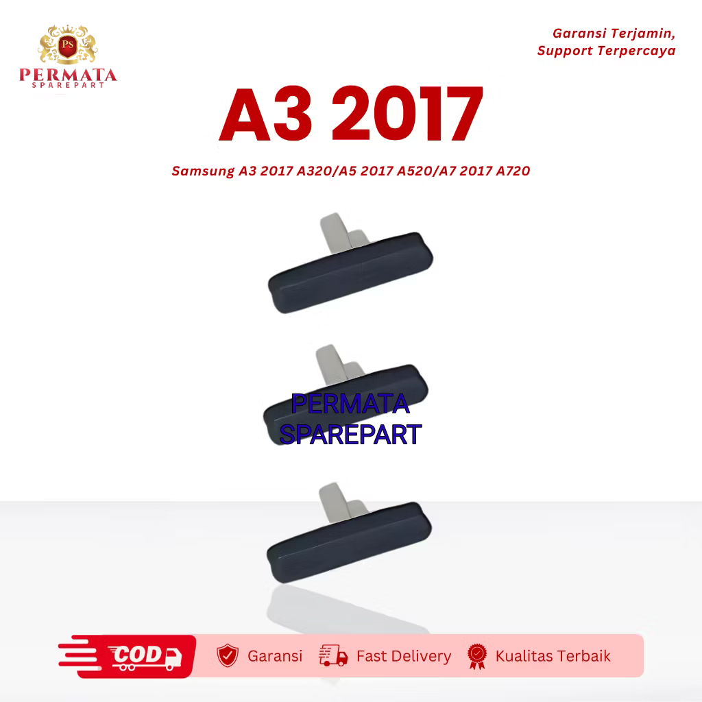 TOMBOL ON OFF / VOLUME SAMSUNG A3 2017 A5 2017 A7 2017 (A320 A520 A720) TOMBOL LUAR / TOMBOL POWER