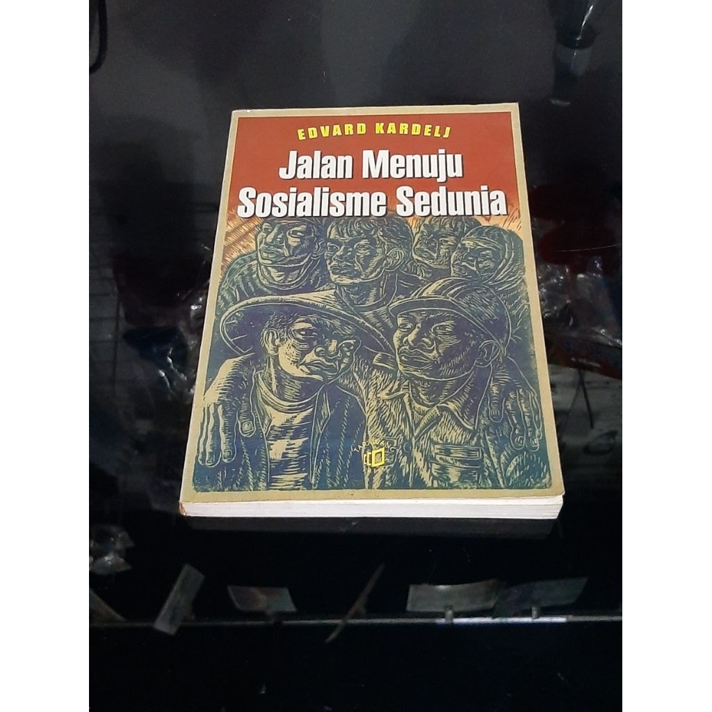 JALAN MENUJU SOSIALISME SEDUNIA - EDVARD KARDELI