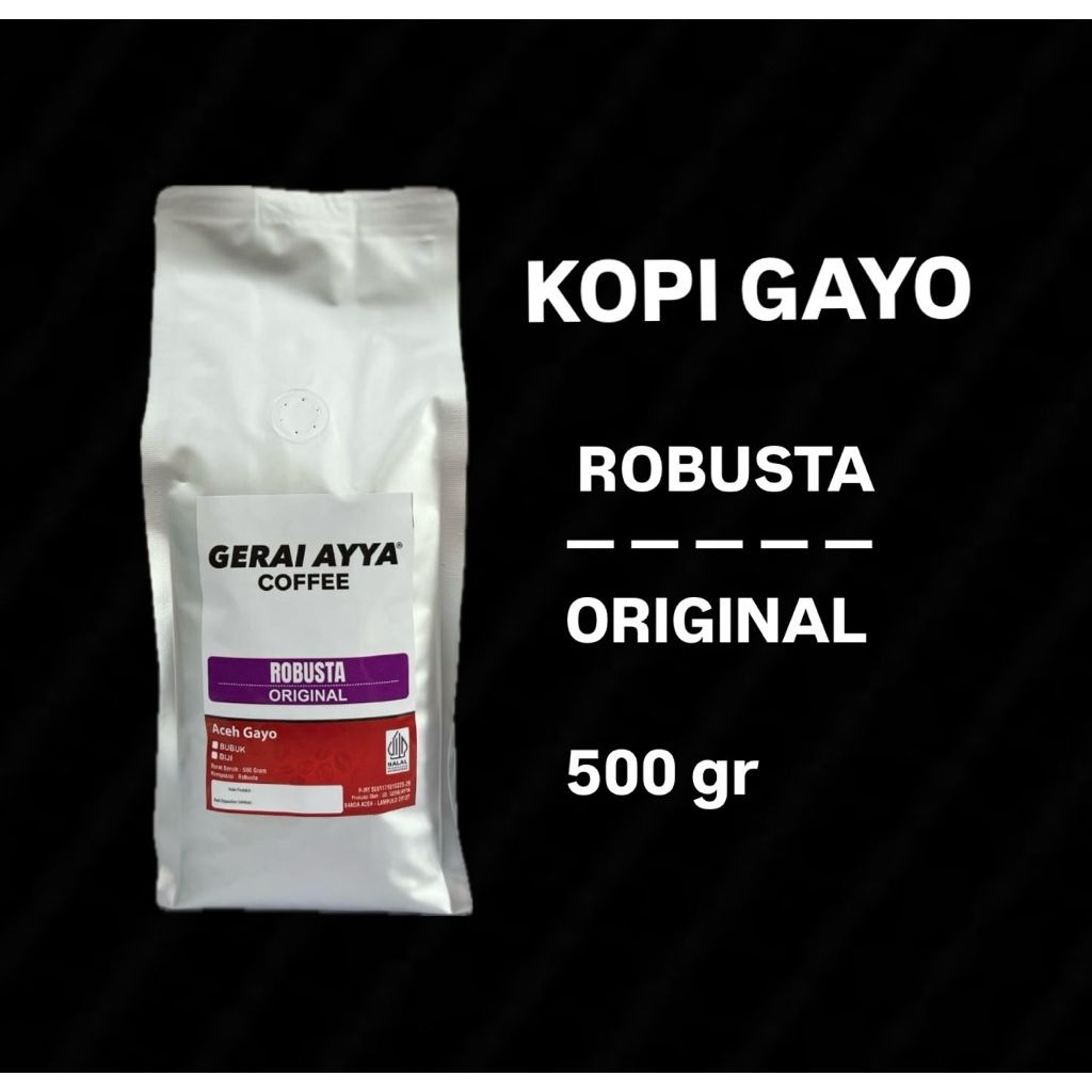 

KOPI ROBUSTA GAYO ORIGINAL 500 gr