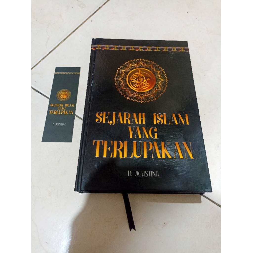 OBRAL BUKU MURAH ORIGINAL / BUKU SEJARAH / SASTRA / SEJARAH ISLAM YANG TERLUPAKAN / D.AGUSTINA / BES