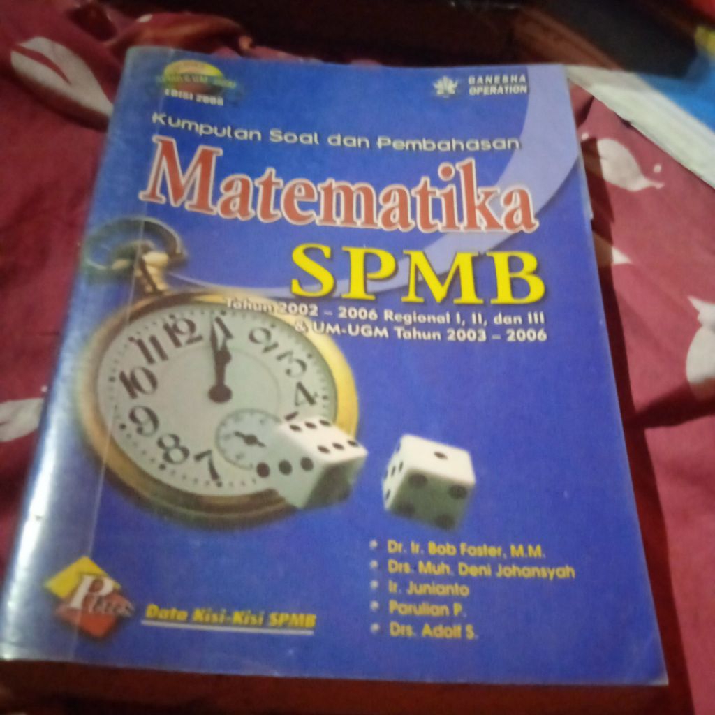 buku Kumpulan soal dan pembahasan matematika SPMB tahun 2002-2006 regional 1, II dan III & UM- tahun
