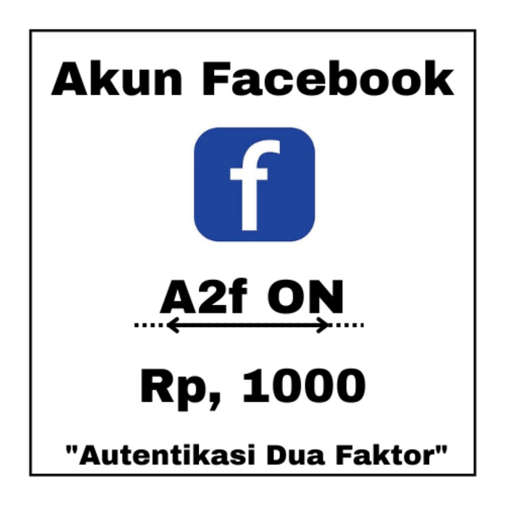 Akun Facebook A2F On Garansi