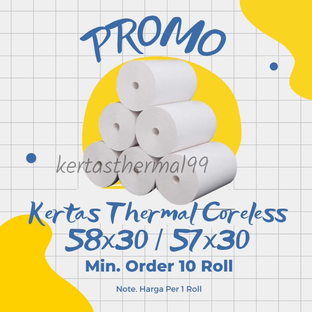 

KERTAS THERMAL STRUK KASIR PAPER ROLL PREMIUM 58X30 / 57X30 CORELESS TERMAL PRINTER BLUETOOTH 58MM