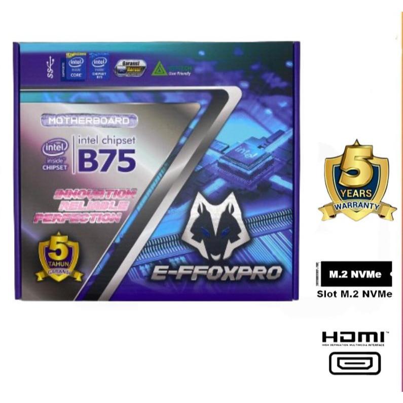MOTHERBOARD E-FFOXPRO B75 SOCKET 1155 | EFFOXPRO B75 DDR3 NVME