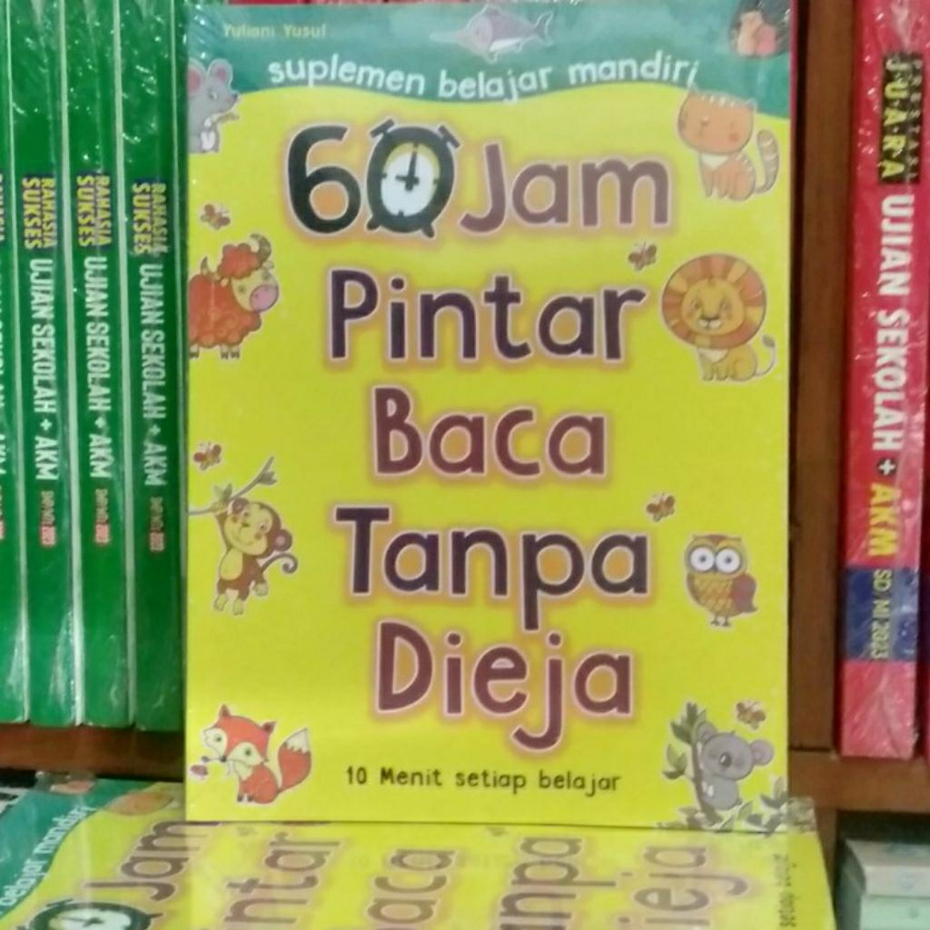 Pintar Baca Tanpa Dieja 10 Menit Setiap Belajar 60