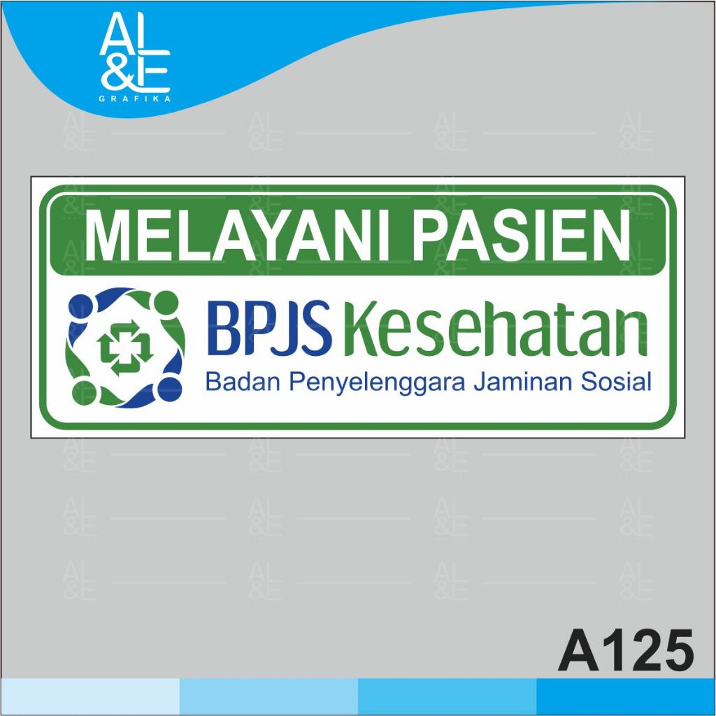 

A125 - Acrylic Sign, Stiker Akrilik Melayani Pasien PJS Kesehatan, Tahan Air, Premium dan Murah