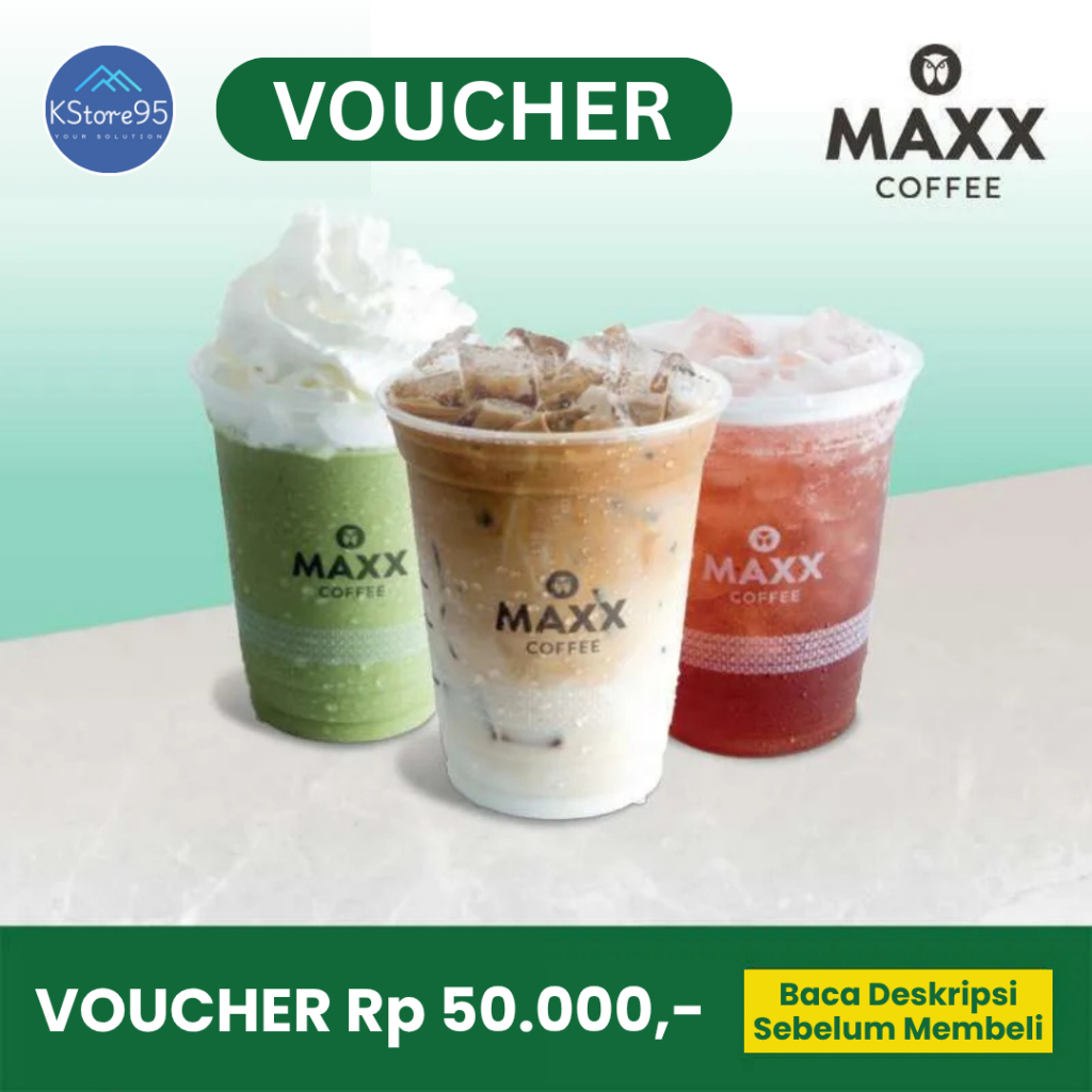 Maxx Coffee Voucher Digital Diskon 50K - Voucher Digital / e-Voucher
