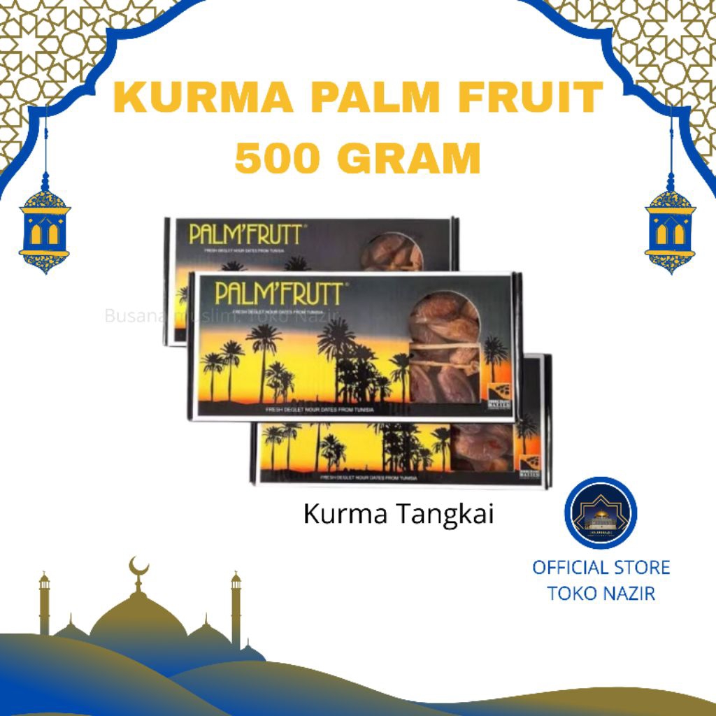 

Nazir - Kurma Palm Fruit 500g | Kurma Tangkai Ori