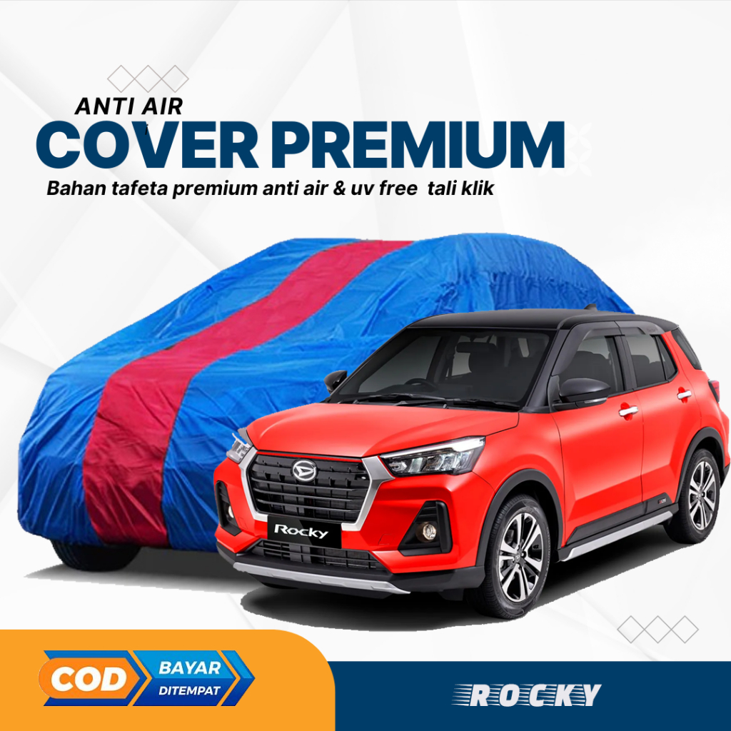Body Cover Mobil ROCKY Sarung Mobil ROCKY Mobil rocky raize rocky 2023 rocky 2024 rocky 2025 raize 2