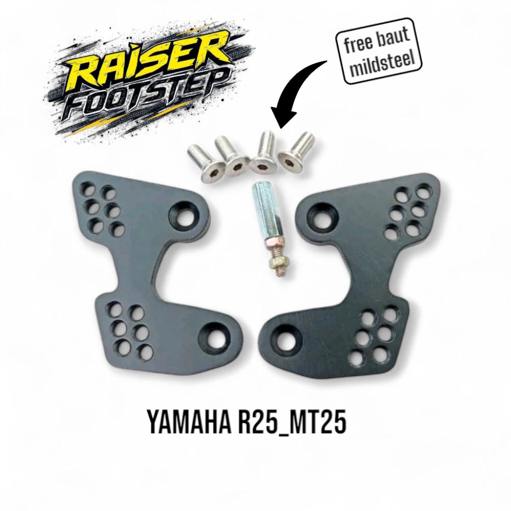 Raiser footstep R25&MT25