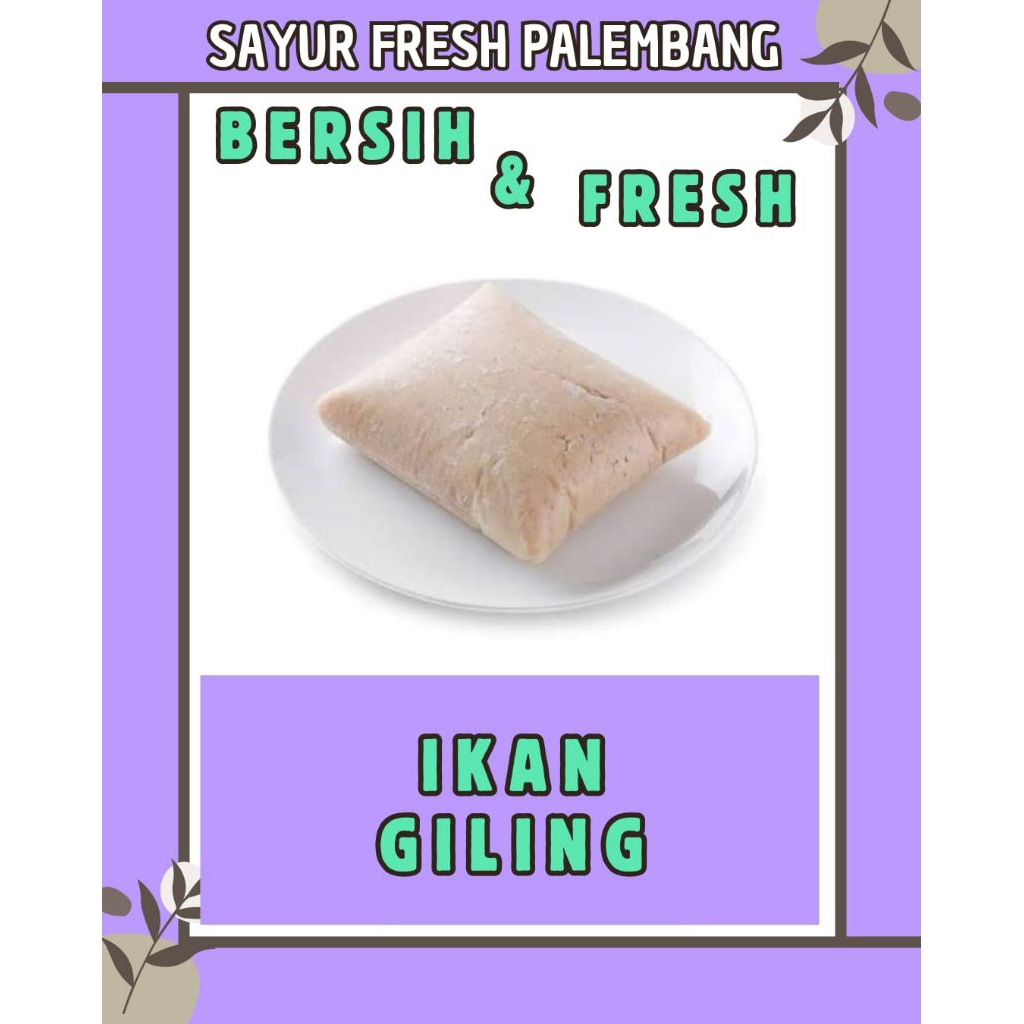 

IKAN GILING FRESH - PALEMBANG