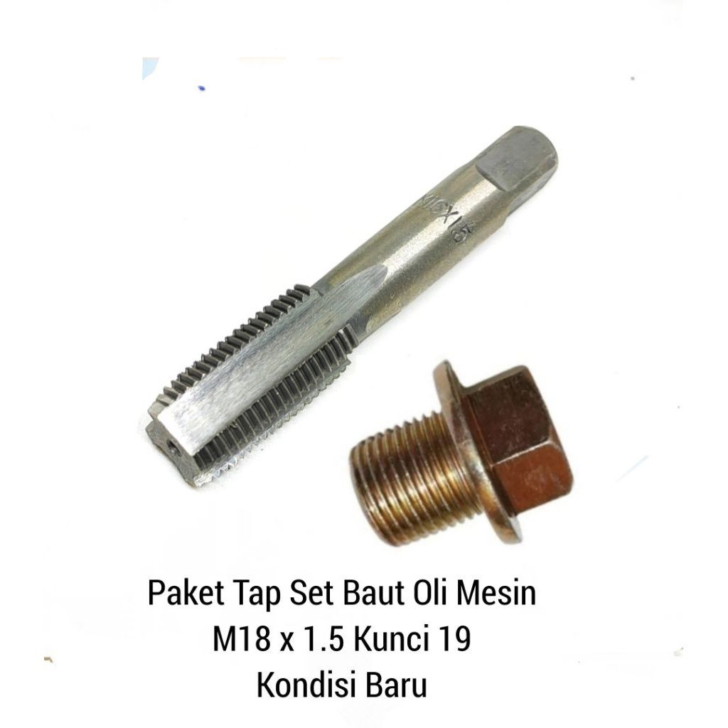 Paket Tap set Baut Tutup Oli Mesin / Baut Tap Karter M18 x 1.5 Kunci 19 Tap M18x1.5