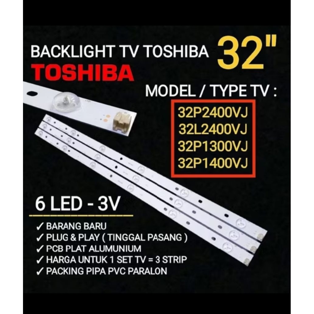 Backlight Toshiba 32P2400vj/ 32P1400vj /32P1300vj /32L2400vj
