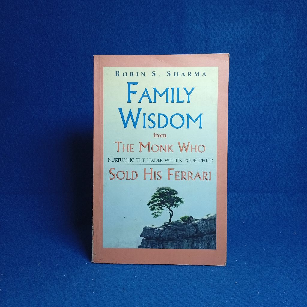 Family Wisdom by Robin S. Sharma