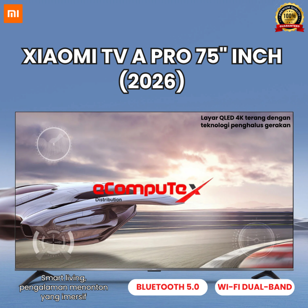 XIAOMI MI TV A PRO 75 INCH 2026 / TV A PRO 75 INCH 2026 - GARANSI RESMI