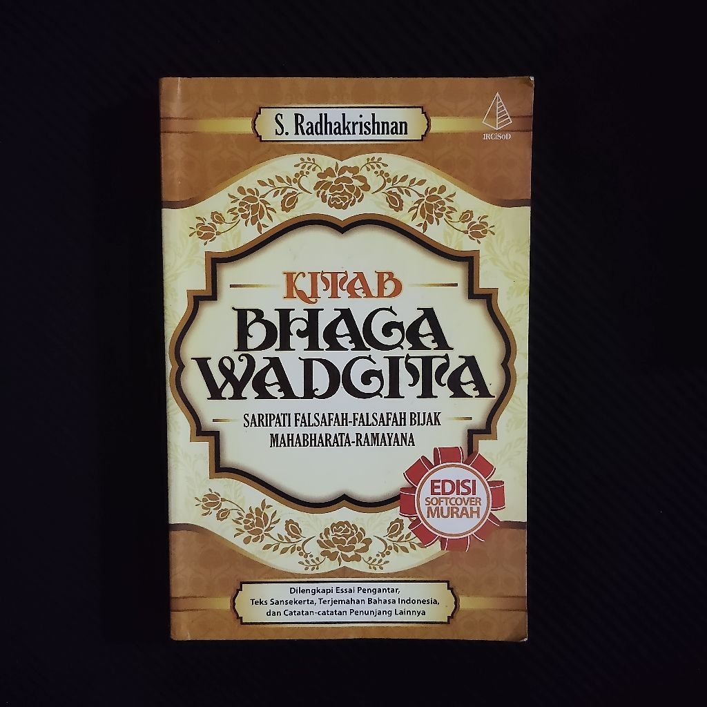 Buku Original • Kitab Bhagawadgita - Saripati Falsafah Bijak Mahabarata dan Ramayana / S. RADHAKRISH
