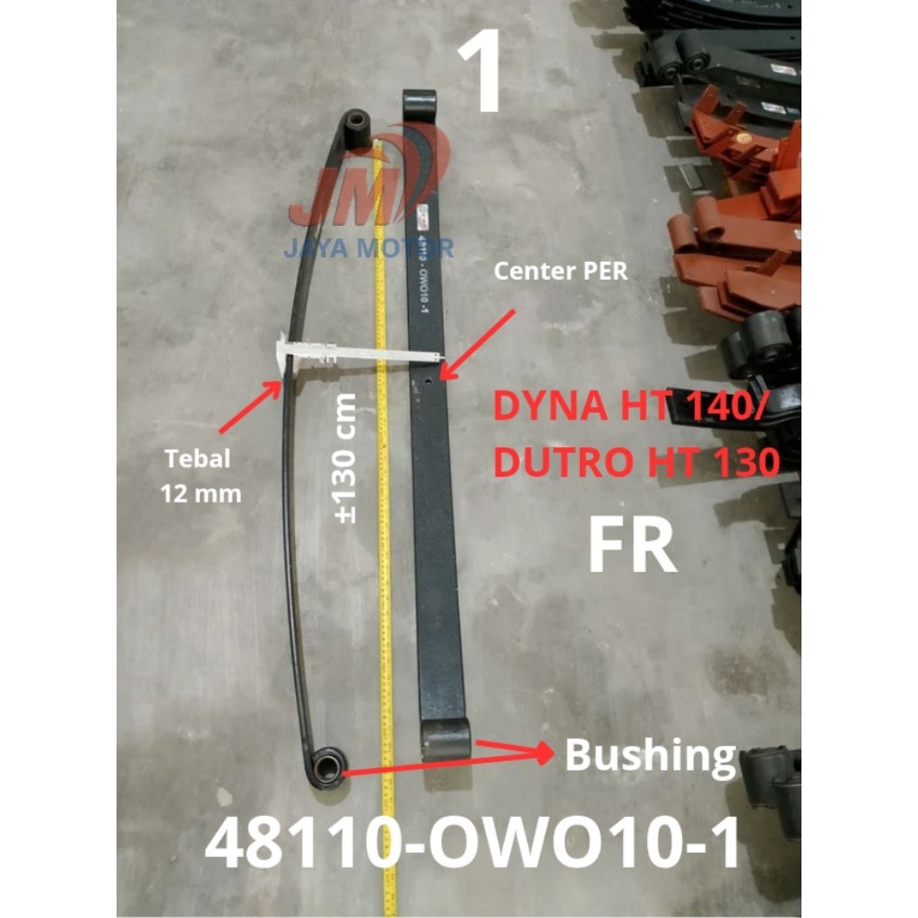 PER DAUN DEPAN No.1 DYNA 140 HT/ 125 LT/ DUTRO 130 HT ADA BUSHING (48110-OWO10-1)