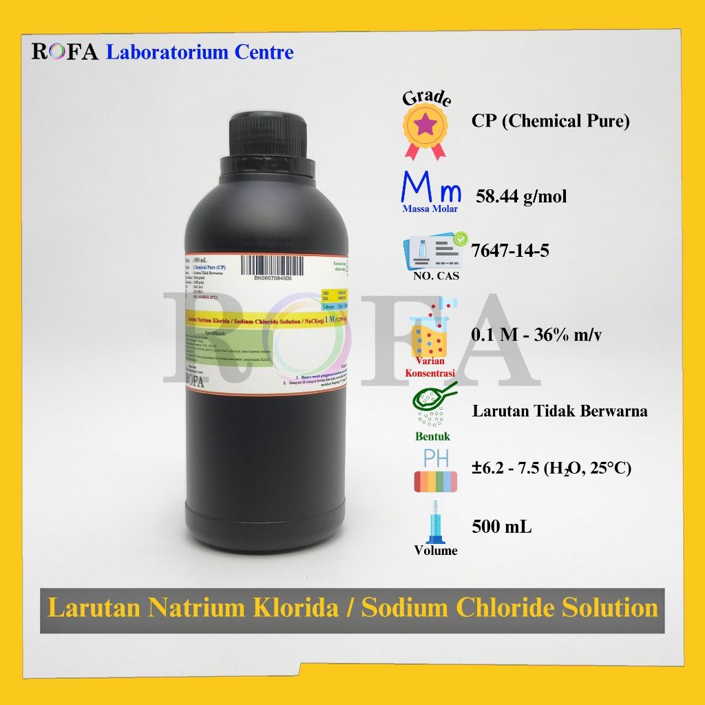 Larutan NaCl / Larutan Natrium Klorida / Sodium Chloride Solution / NaCl Cairan CP 0.1 M - 36% 500 m