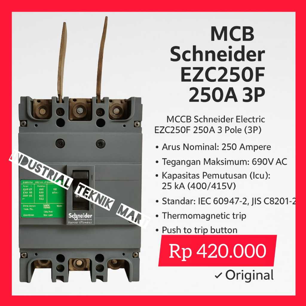 MCB Schneider EZC250F 250A 3Phase (ORIGINAL) - MCCB/Breaker 250A 3 Phase Original (SECOND)