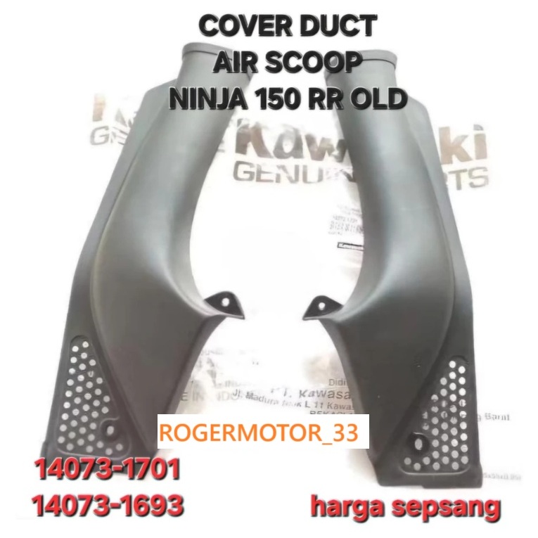 AIRSCOOP AIR SCOOP AIRSCOP DUCT CORONG UDARA NINJA RR OLD ZX 150 ORIGINAL KIRI 14073-1693 KANAN 1407
