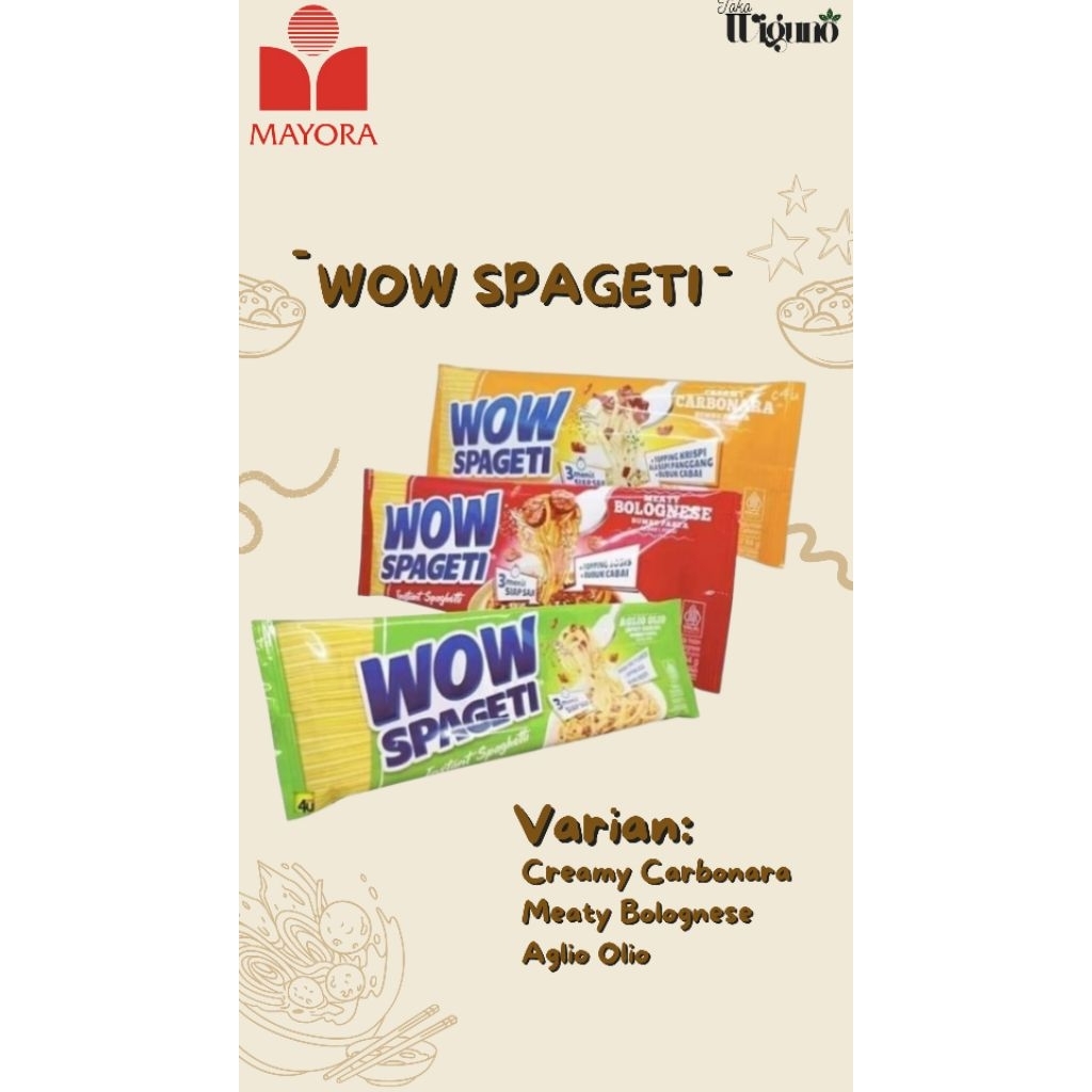 

Wow Spageti (1Pcs)