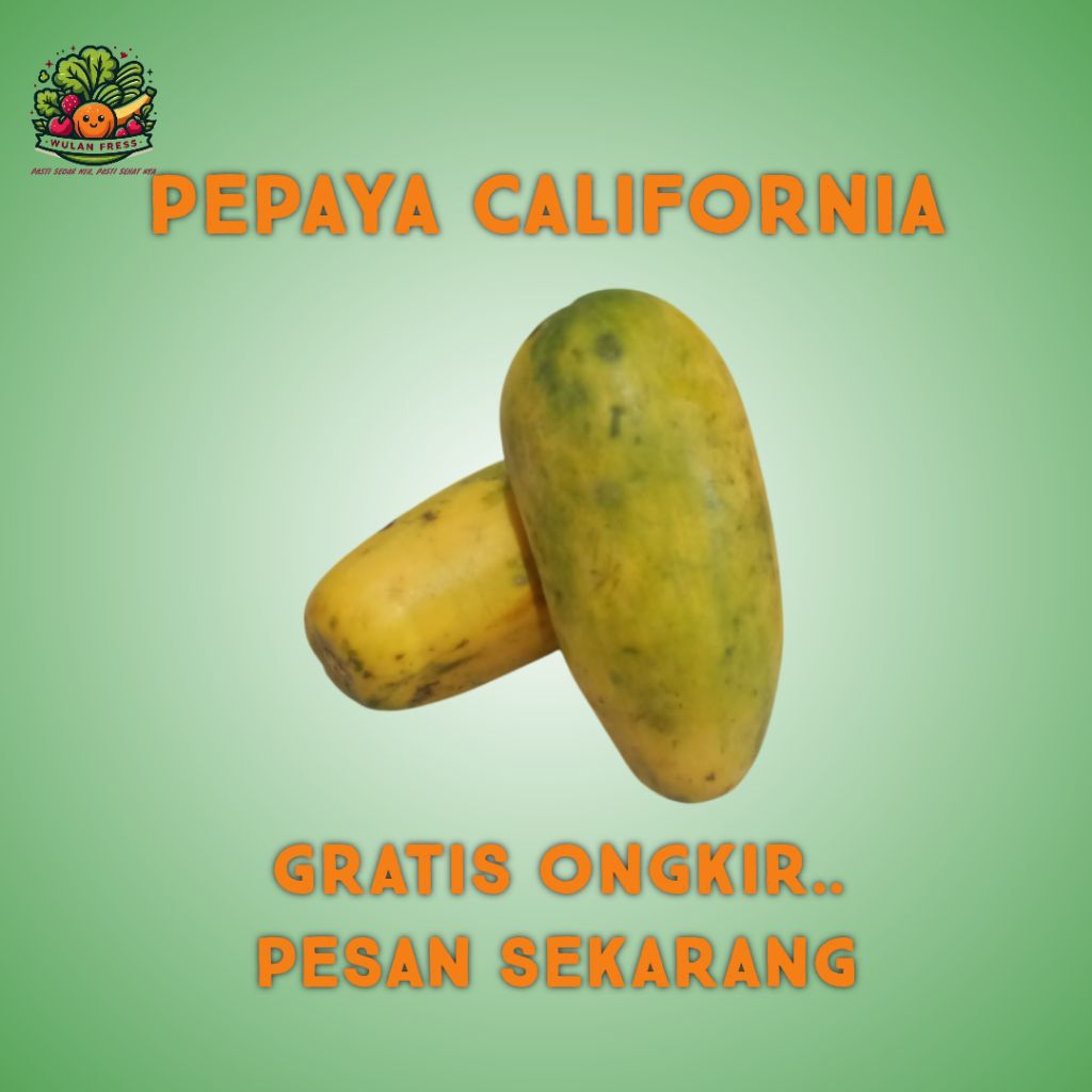 

PEPAYA CALIFORNIA