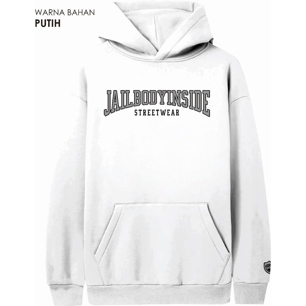 JAIL BODY INSIDE HOODIE