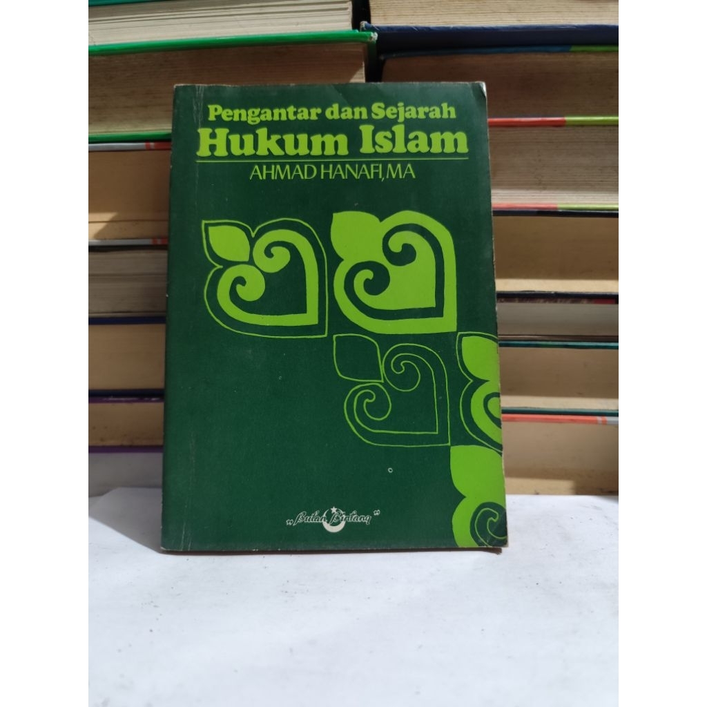PENGANTAR DAN SEJARAH HUKUM ISLAM - AHMAD HANAFI