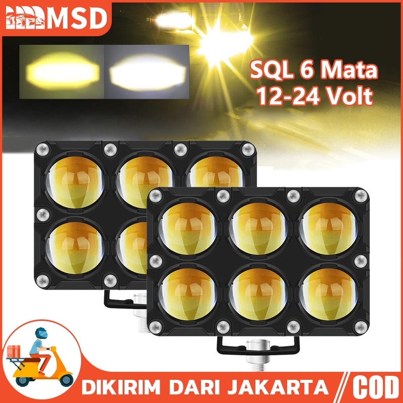 LAMPU TEMBAK LASER FOGLAMP SQL 6 MATA LAMPU TEMBAK LED 6 MATA MOTOR MOBIL 2 WARNA Putih Kuning SUPER