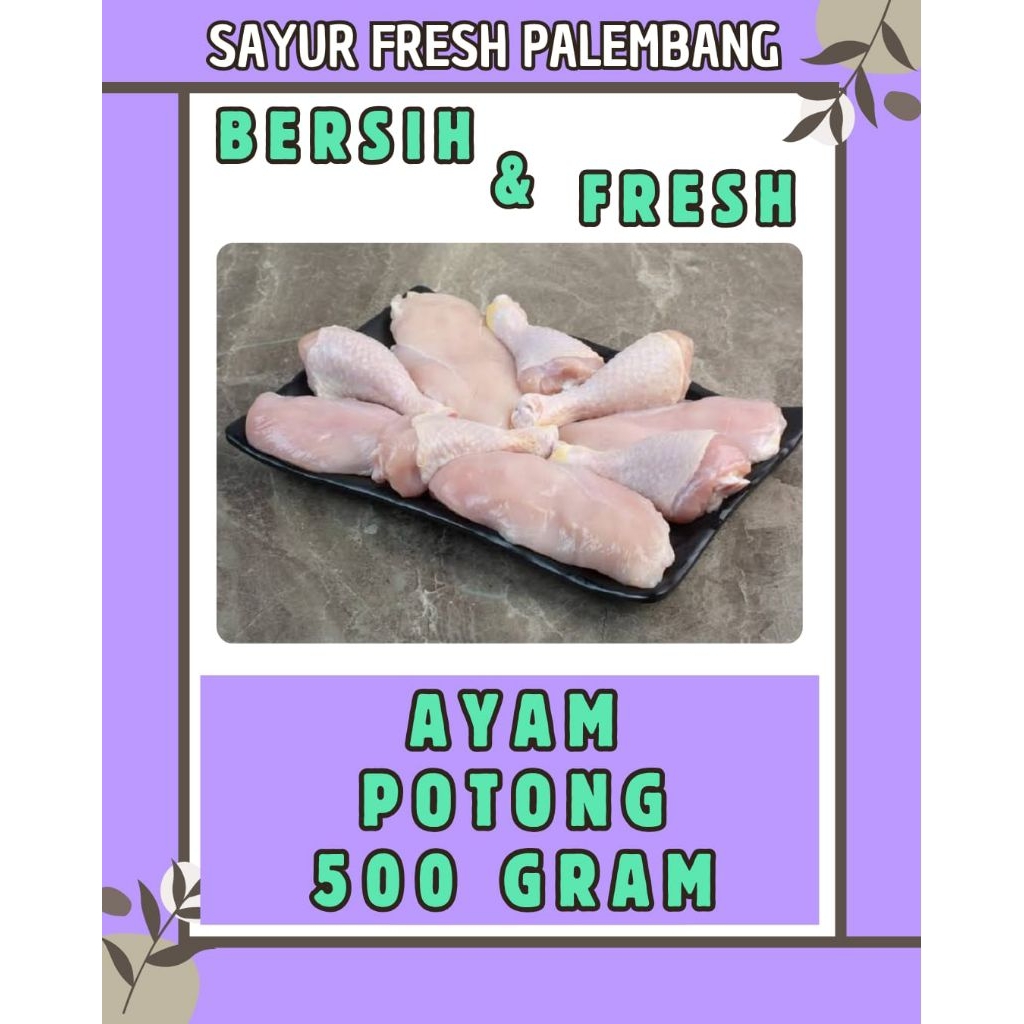 

AYAM POTONG ( 450 - 500 GRAM ) - INSTAN PALEMBANG