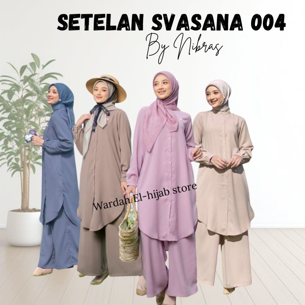 NIBRAS SETELAN SVASANA 004 TERBARU ONE SET WANITA NIBRAS