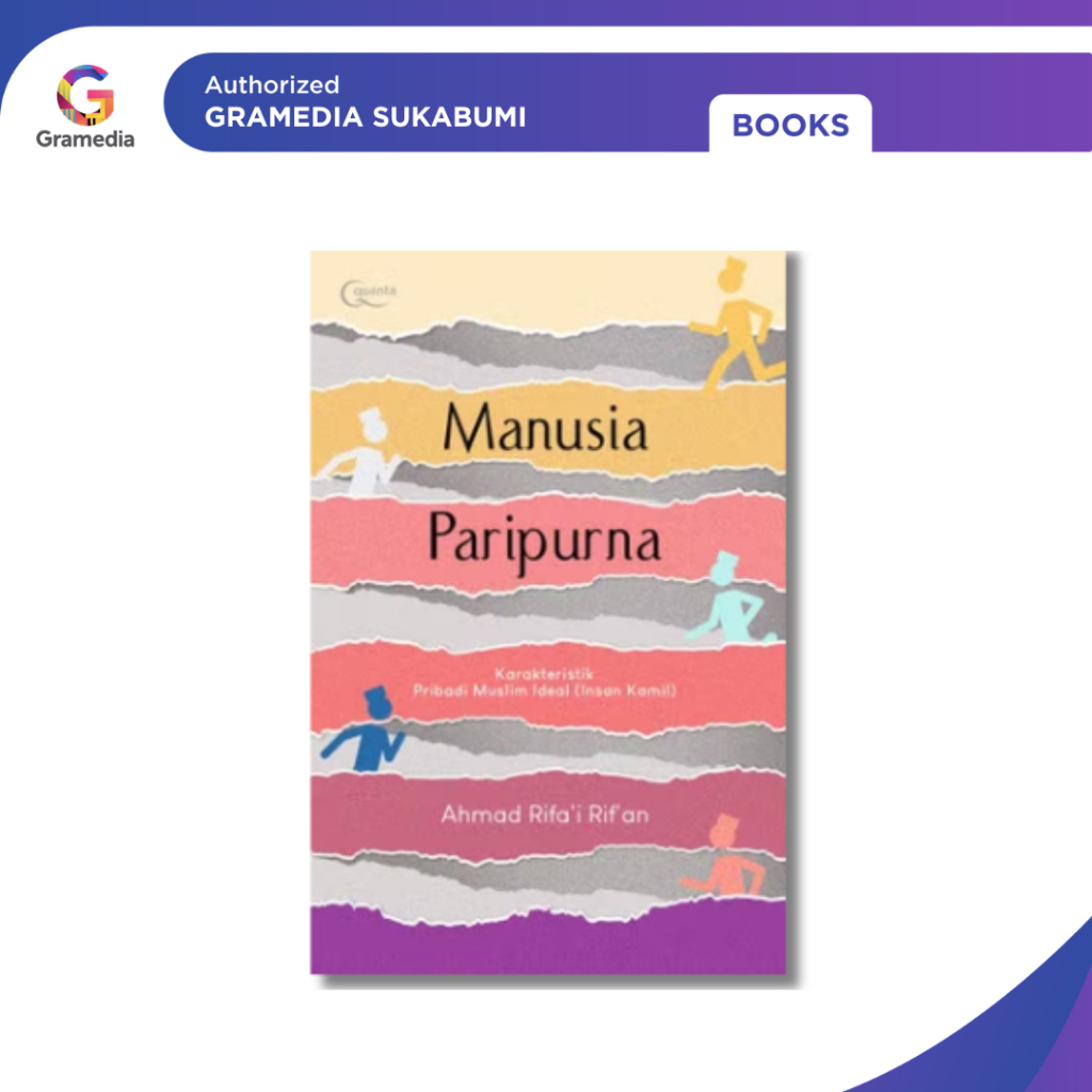 Gramedia Sukabumi - Manusia Paripurna (Ahmad Rifai Rifan)