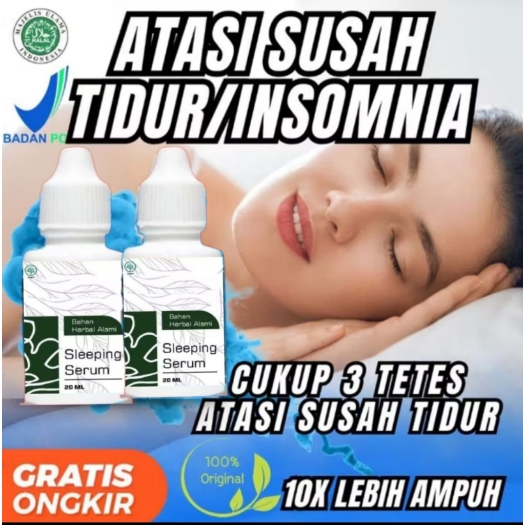 Sleeping Serum Original Atasi Susah Tidur Insomnia Ampuh Herbal BPOM Tidur Nyenyak
