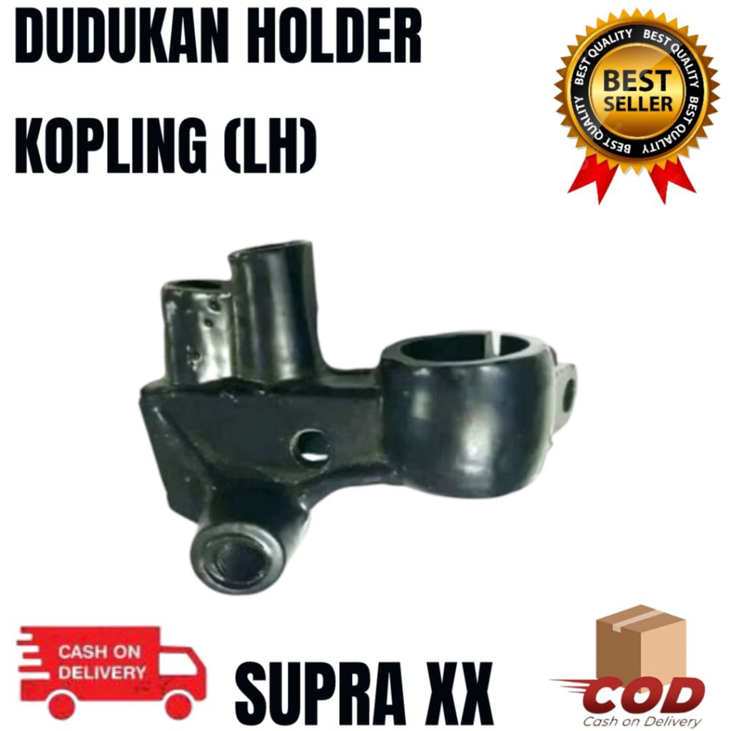 DUDUKAN/HOLDER / BRACKET / RUMAH / HANDLE KOPLING KIRI SUPRA XX