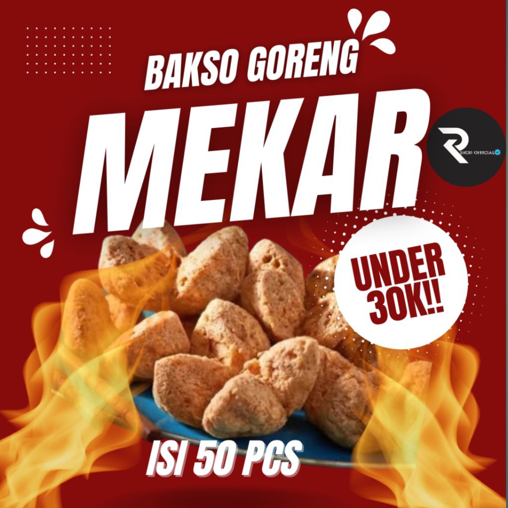 

ISI 50 Bakso goreng mekar (MENTAH) Bakso instan [Tanpa chili oil]