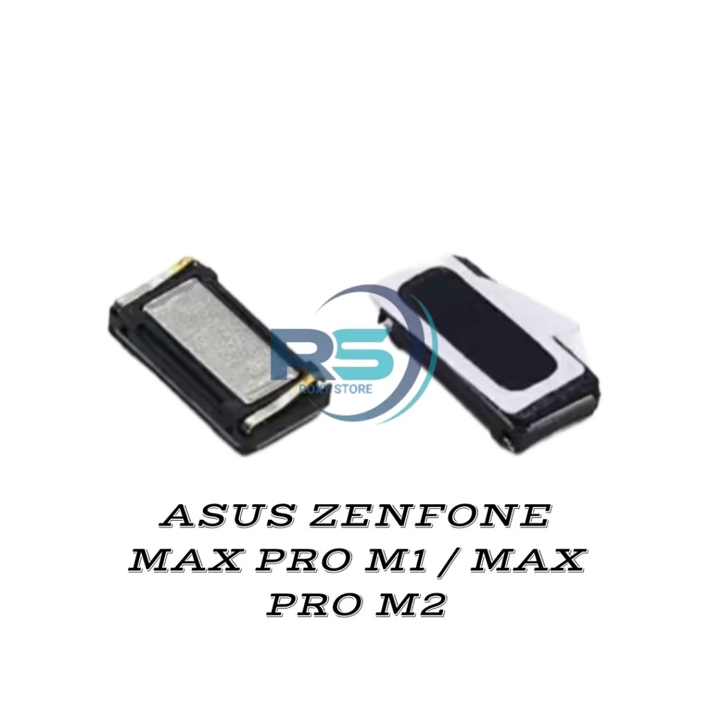 Speaker Telepon Atas Asus Zenfone Max Pro M1 / Max Pro M2 Original