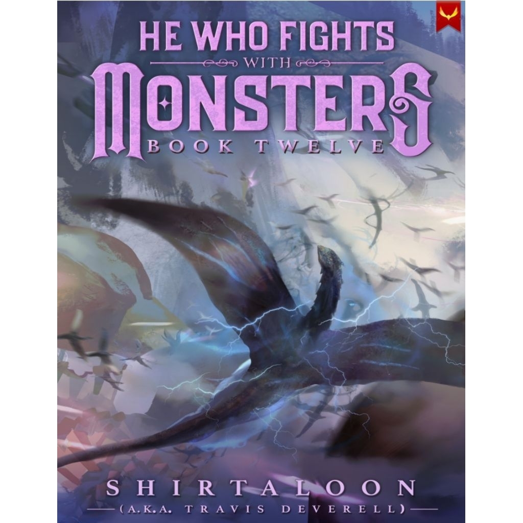 He Who Fights with Monsters 12: A LitRPG Adventure: He Who Fights with Monsters, Book 12
