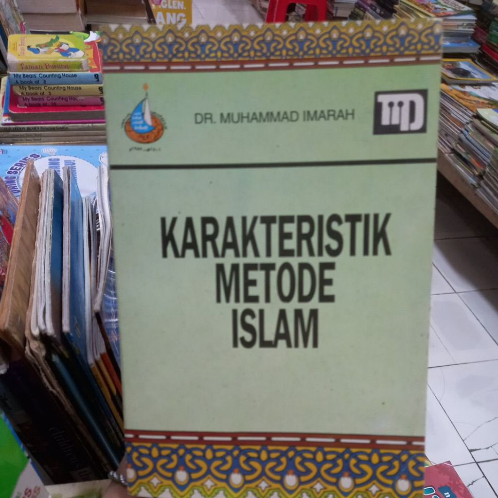 KARAKTERISTIK METODE ISLAM DR MUHAMMAD IMARAH