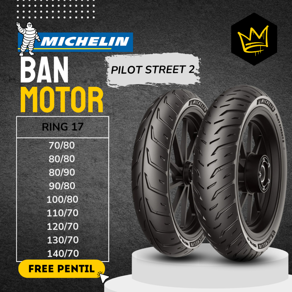{ Gratis Pentil } Ban Motor Michelin Pilot Street 2 All Varian Ring 17 70/80-17 | 80/80-17 | 80/90-1