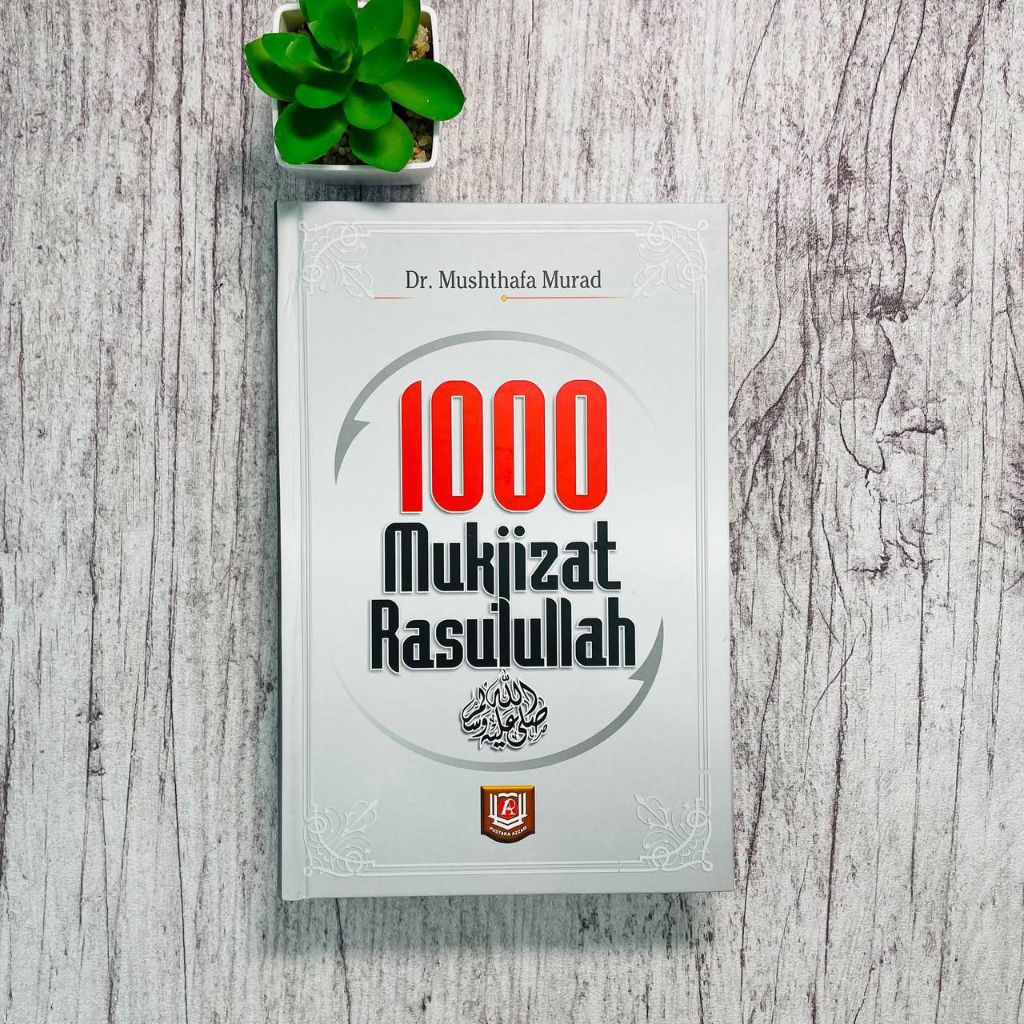 Buku 1000 Mukjizat Rasulullah