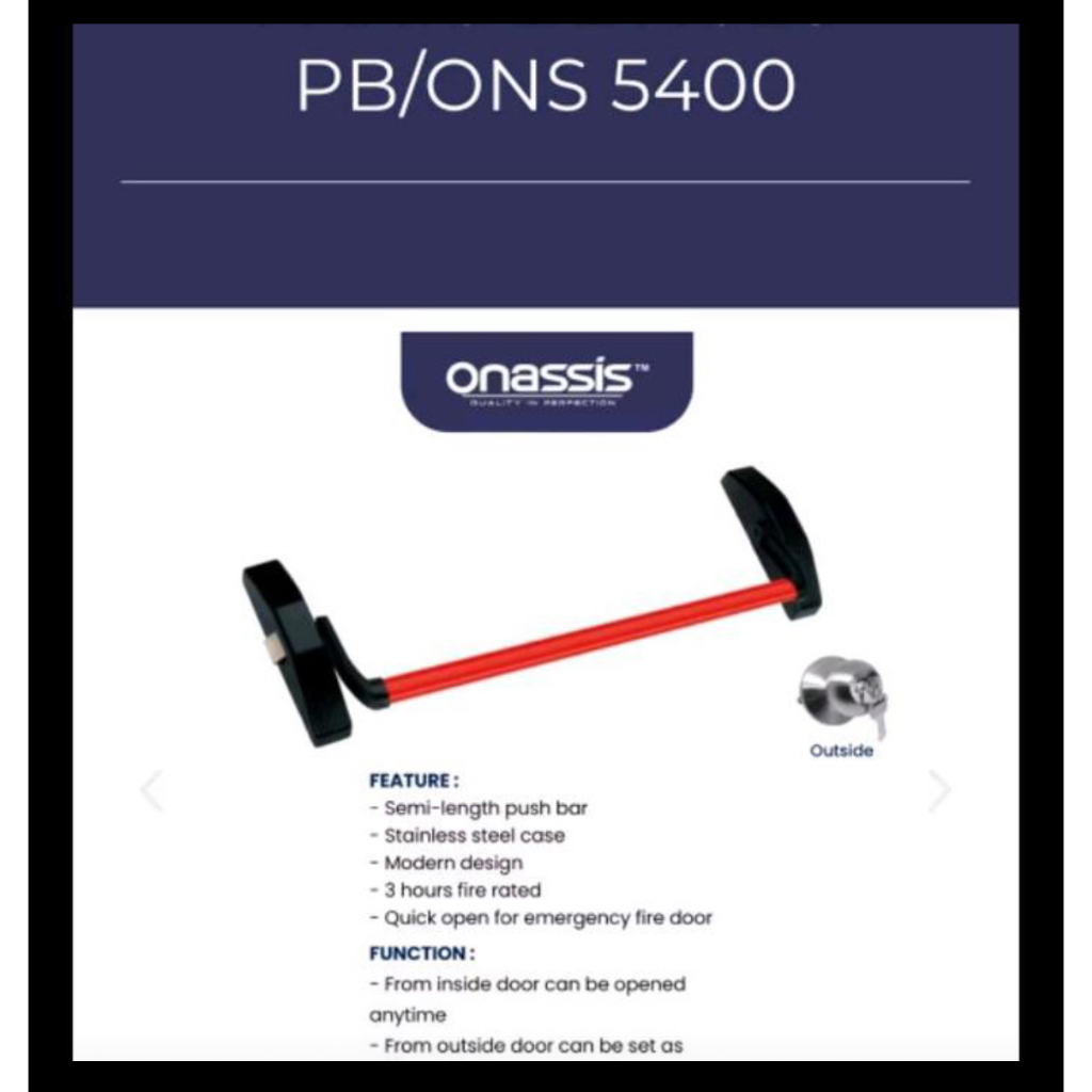 Panic Bar Onassis PB ONS 5400 Onassis Komplit / Handle pintu darurat