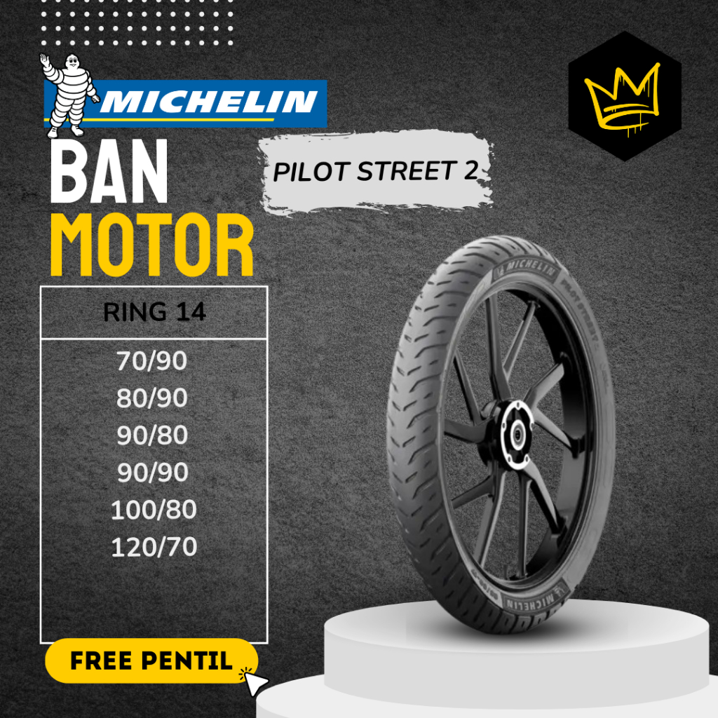 { Gratis Pentil } Ban Motor Michelin Pilot Street 2 All Varian Ring 14 70/90-14 | 80/90-14 | 90/80-1